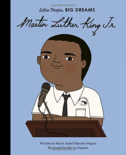 Little People Big Dreams Martin Luther King Jr