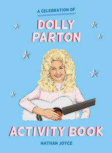 The Unoffical Dolly Parton Activity Book