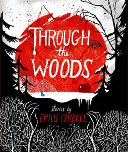 Through The Woods GN