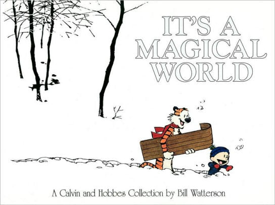 Calvin And Hobbes: It's A Magical World