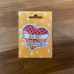 Big Butt Bigger Heart Sticker