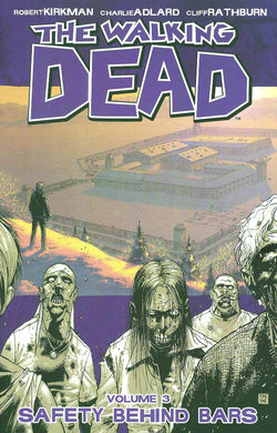 Walking Dead Tp Vol 03 Safety Behind Bars 