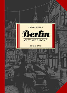 Berlin Tp Book 02 City Of Smoke
