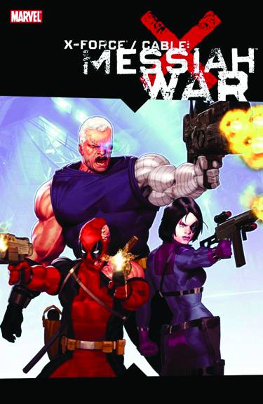 X-Force Cable Messiah War Tp