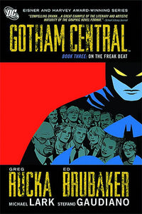 Gotham Central Tp Book 03 On The Freak