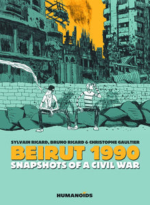 Beirut 1990 Snapshots Of A Civil War Hc