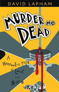 Murder Me Dead Tp