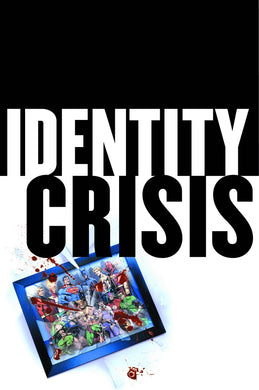 Identity Crisis 10Th Anniversary Hc