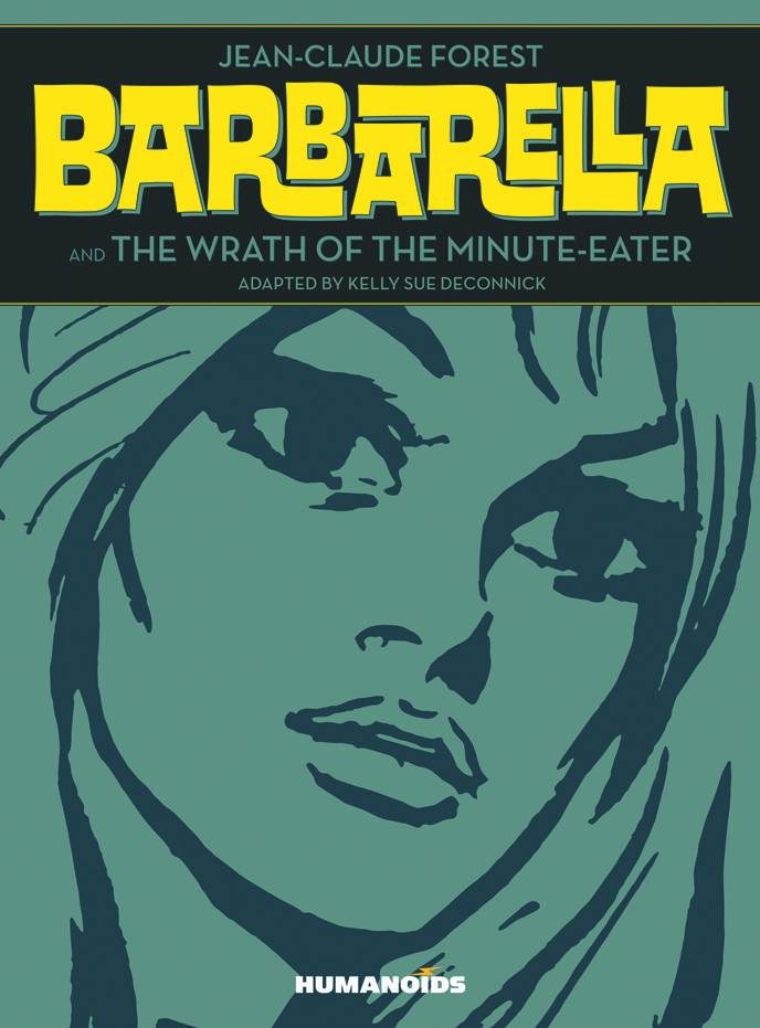 Barbarella Wrath Of The Minute Eater Hc