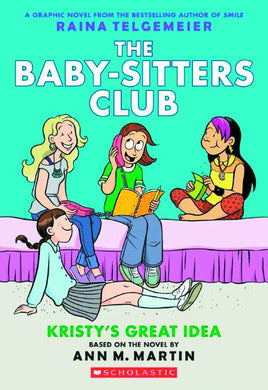 Baby Sitters Club Color Ed Gn Vol 01 Kristys Great Idea