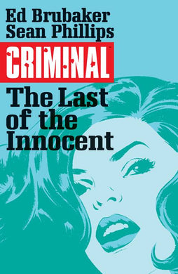 Criminal Tp Vol 06 Last Of The Innocent