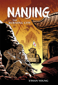 Nanjing The Burning City Hc
