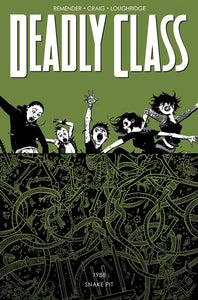 Deadly Class Tp Vol 03 The Snake Pit