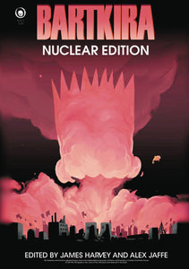 Bartkira Nuclear Ed Hc