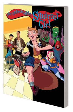 Unbeatable Squirrel Girl Tp Vol 03 Squirrel Really Got