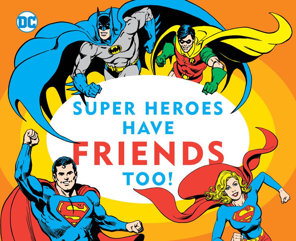 Dc Super Heroes Need Friends Too Board Book