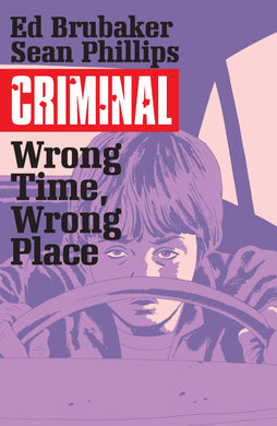 Criminal Tp Vol 07 Wrong Time Wrong Place