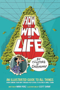 How To Win At Life By Cheating At Everything Tp