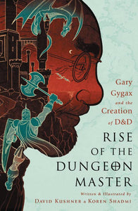 Rise of Dungeon Master Gary Gygax & Creation of D&D - Books