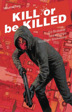 Kill Or Be Killed Tp Vol 02