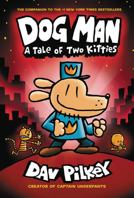 Dog Man Gn Vol 03 Tale Of Two Kitties