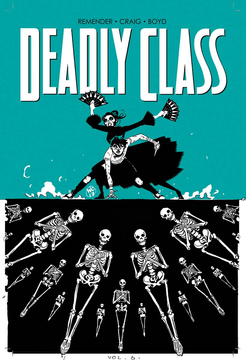 Deadly Class Tp Vol 06 This Is Not The End