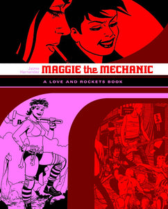 Love & Rockets Library Jaime Gn Vol 01 Maggie Mechanic