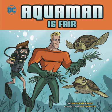 Aquaman Is Fair Yr Picture Book