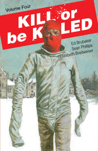 Kill Or Be Killed Tp Vol 04