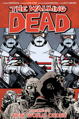 Walking Dead Tp Vol 30 New World Order