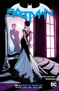 Batman Tp Vol 06 Bride Or Burglar