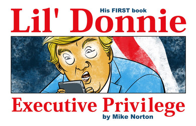 Lil Donnie Hc Vol 01 Executive Privilege