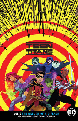 Teen Titans Tp Vol 03 The Return Of Kid Flash Rebirth