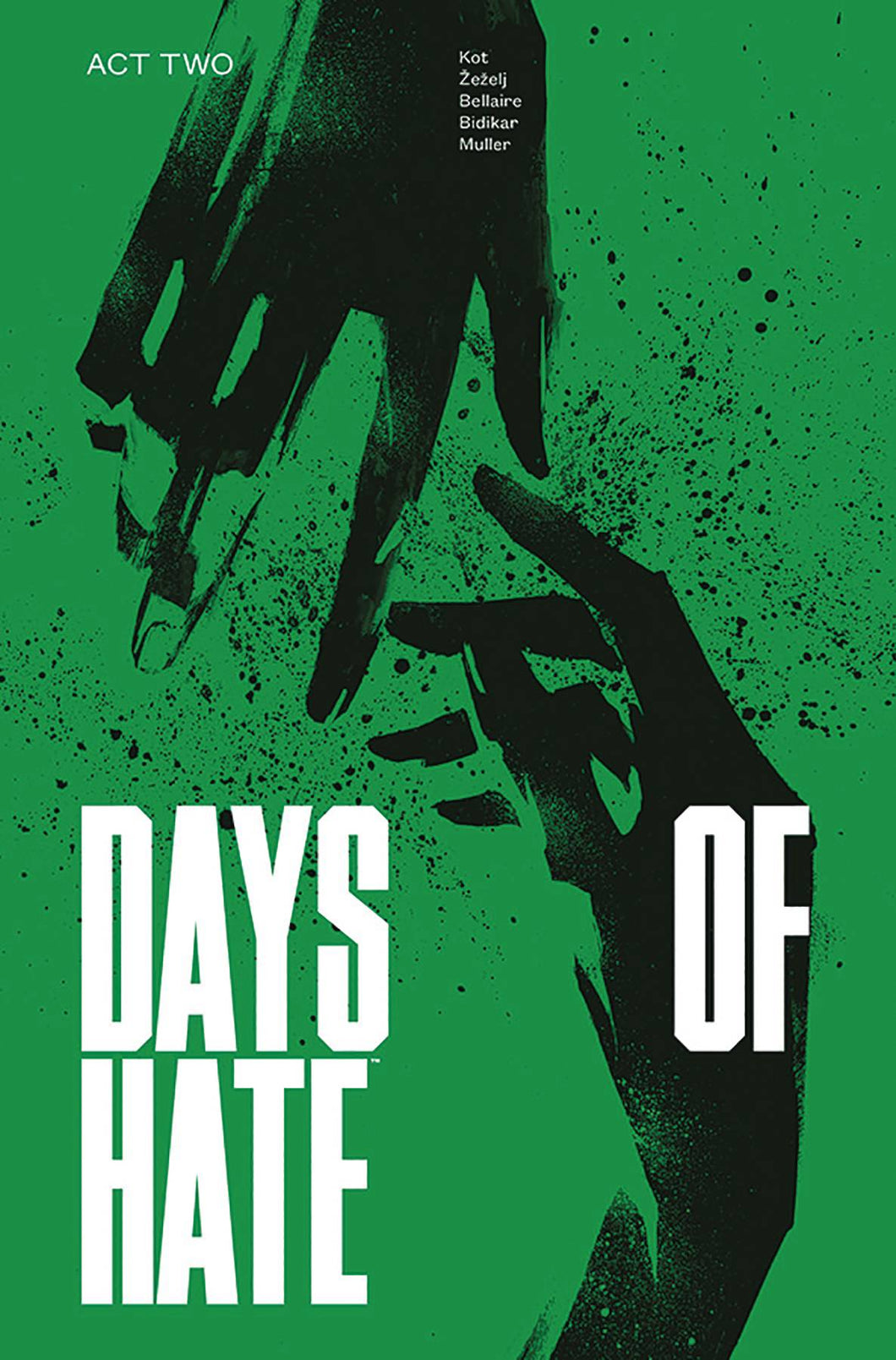 Days Of Hate Tp Vol 02