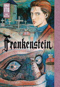 Frankenstein Hc Junji Ito Story Collection