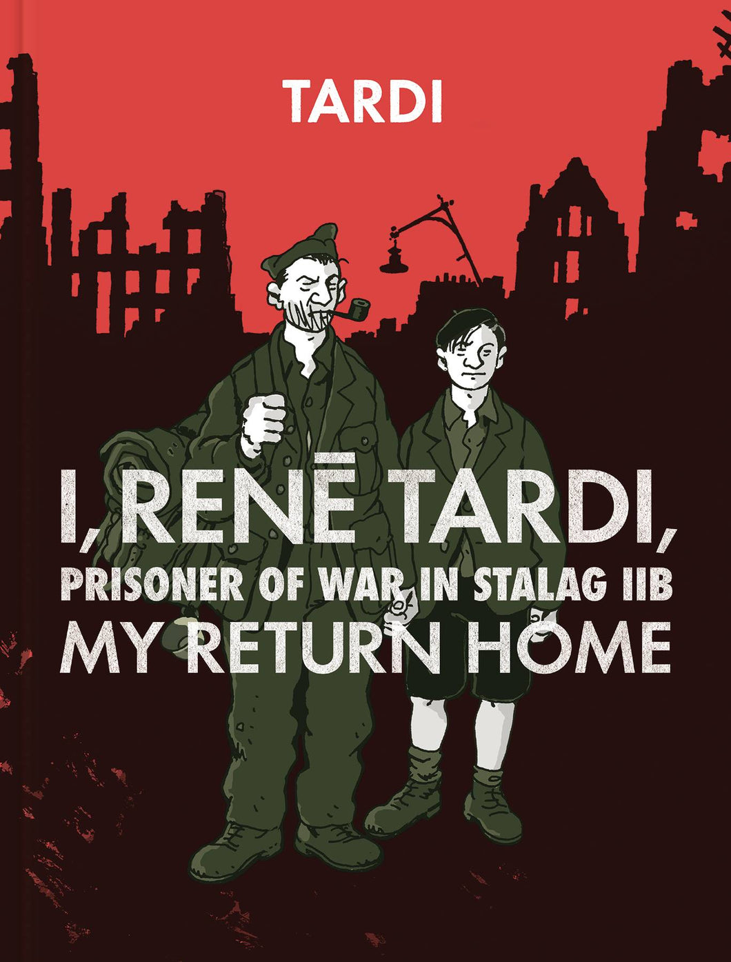 I Rene Tardi Prisoner Of War In Stalag Iib Hc Vol 02