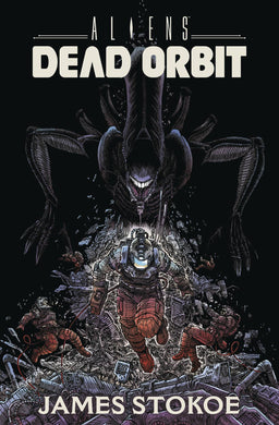 Aliens Hc Dead Orbit