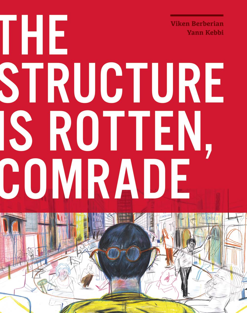 Structure Is Rotten Comrade Hc