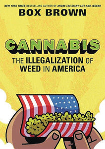 Cannabis Illegalization Of Weed In America Hc Gn