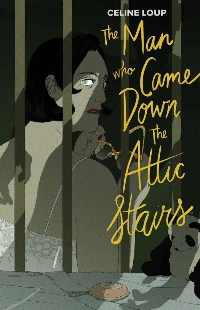 Man Who Came Down Attic Stairs Hc