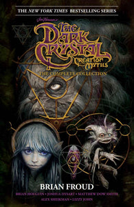 Jim Henson Dark Crystal Creation Myths Complete Hc