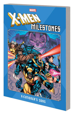 X-Men Milestones Tp X-Cutioners Song