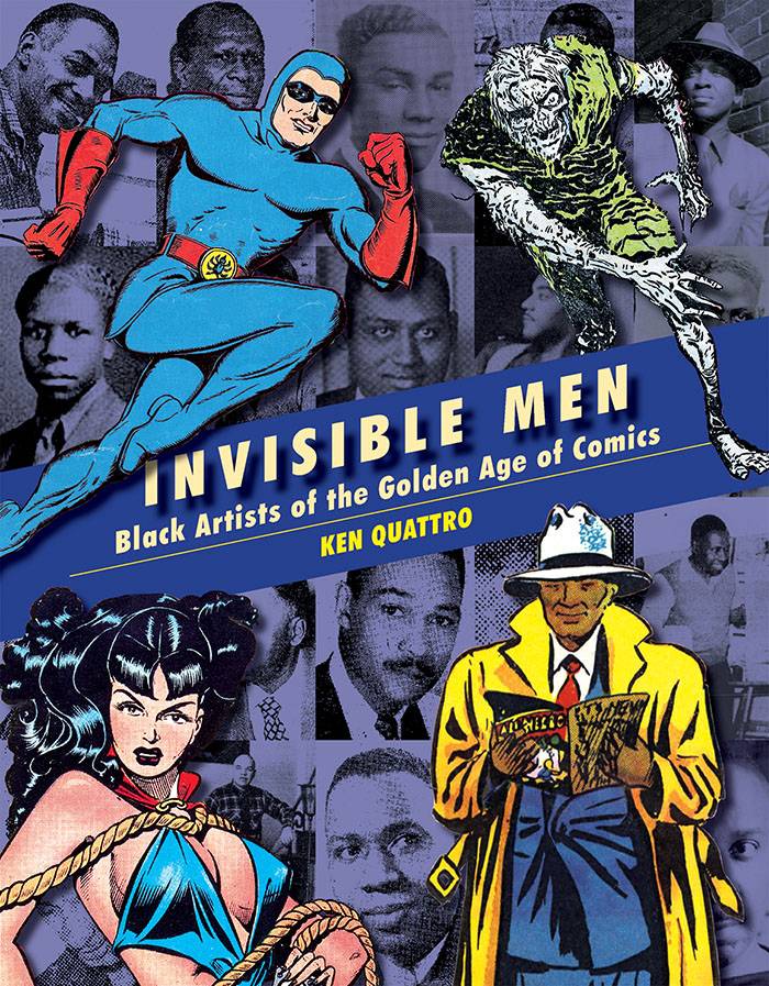 Invisible Men Trailblazing Black Artists of Comic Book - Books