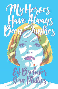 My Heroes Have Always Been Junkies Tp