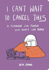I Cant Wait To Cancel This Planner People Dont Like Peope