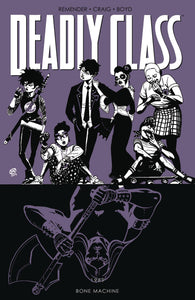 Deadly Class Tp Vol 09 Bone Machine