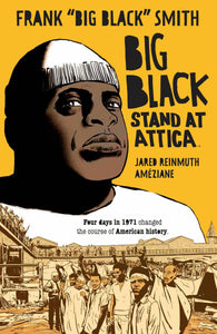 Big Black Stand At Attica Gn