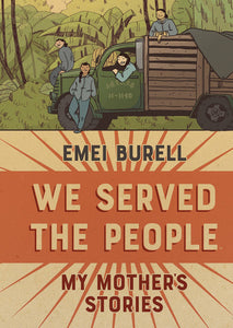 We Served The People My Mothers Stories Original Gn Hc