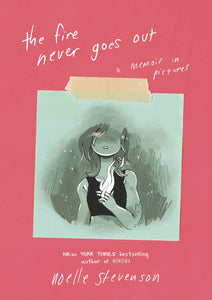 Fire Never Goes Out Memoir In Pictures Hc Gn
