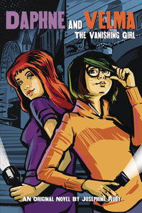 Daphne And Velma Novel Sc Vol 01 Vanishing Girl